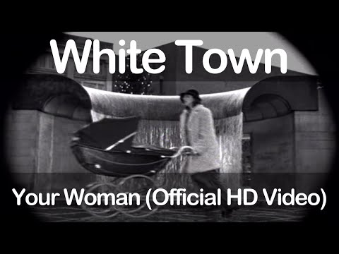 White Town - Your Woman Mp3 Free Download