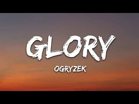 Ogryzek - GLORY Mp3 Free Download