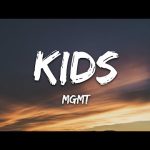 MGMT - Kids