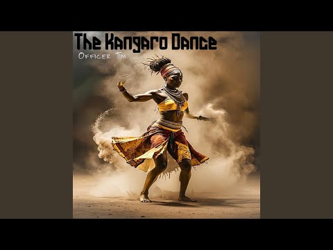 The Kangaro Dance | Officer Tim