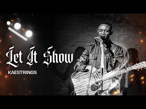 Kaestrings - Let it Show