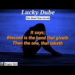 Lucky Dube - The hand that giveth