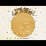 We The Kingdom - Light of the World (Sing Hallelujah) 